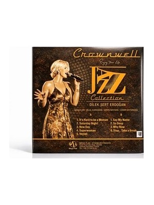 Tekinhediyelik Dilek Sert Erdoğan Crownwell Jazz Collection