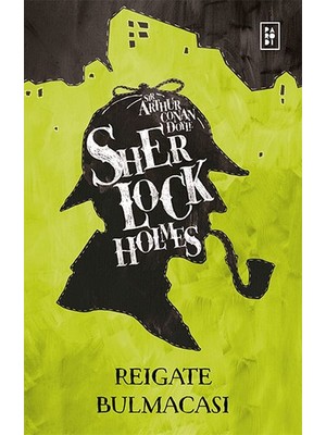 Sherlock Holmes - Reigate Bulmacası