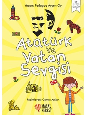 Atatürk ve Vatan Sevgisi