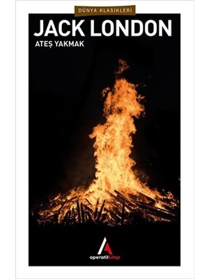 Ateş Yakmak