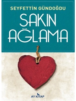 Sakın Ağlama