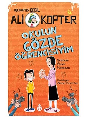 Ali Kopter 2 - Okulun Gözde Öğrencisiyim
