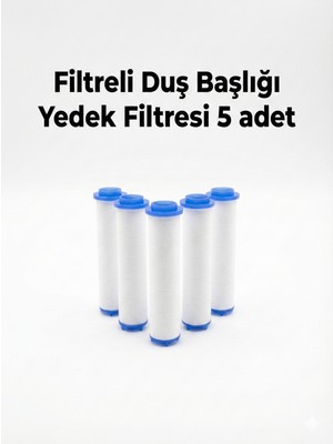 Özgürce Yedek Filtreli Duş Başlığı Seti, 5 Adet, Su Arıtmalı, Temiz ve Ferah Su