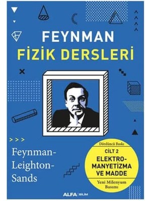 Nacario Feynman Fizik Dersleri - Cilt 2: Elektromanyetizma ve Madde: Elektromanyetizma ve Madde - Yeni Milenyum Basımı