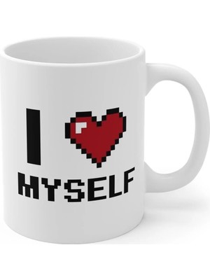 Ivart I Love Myself Baskılı Premium Porselen Kupa Bardak-Motto-Kendimi Seviyorum