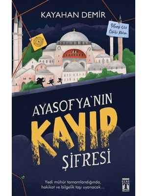 Genç Timaş Ayasofya’nın Kayıp Şifresi - Kayahan Demir