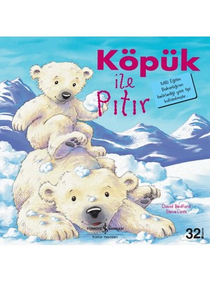 İş Bankası Kültür Yayınları Kültür Yayınları Köpük İle Pıtır - İlk Okuma Kitaplarım - David Bedford 3 - 5 Yaş