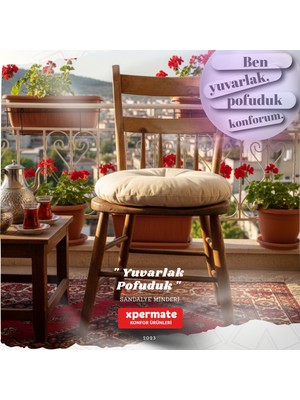 Xpermate Pofuduk Yuvarlak Sandalye Minderi | Mutfak, Balkon, Bahçe Dekoratif Oturma Minderi | Yumuşak Dolgu