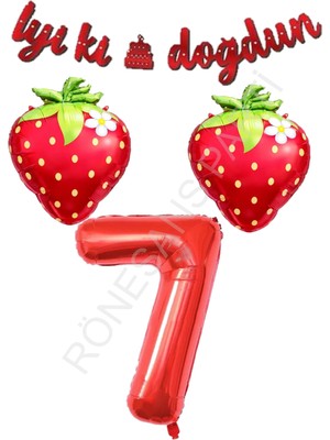 Rönesans Parti Iyiki Doğdun Yazılı Çilek Konsept Doğum Günü Folyo Balon Seti Yaş-7