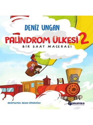 Palindrom Ülkesi 2: Bir Saat Macerası