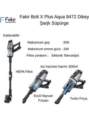 Fakir Bolt x Plus Aqua 8472 Dikey Şarjlı Süpürge + Aprilla Şarjlı Araş Süpürgesi Hediye