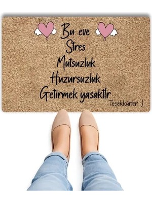 Bert Bu Eve Stres Mutsuzluk Getirmek Yasaktır Kapı Önü Paspası 70X45 Dijital Baskılı Kaydırmaz Pvc