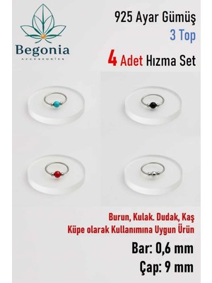 Begonia Accessories 925 Ayar Gümüş 3 Top Boncuklu 4 Adet Halka Hızma Küpe Piercing Set