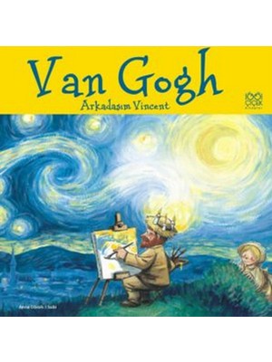 Afrodit AVM Van Gogh / Arkadaşım Vincent