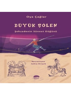 Büyük Şenlik (Şehzadenin Sünnet Düğünü)