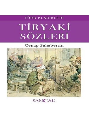 Tiryaki Sözleri