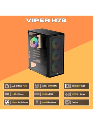 Sinerji Viper H78 Sapphire Radeon RX9060XTPULSE 16GB Ryzen 5 7500F 16GB 500GB Nvme M.2 SSD