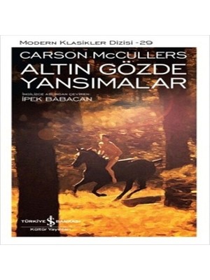 Altın Gözde Yansımalar - Modern Klasikler Dizisi