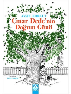 Çınar Dedenin Doğum Günü-Aysel Korkut