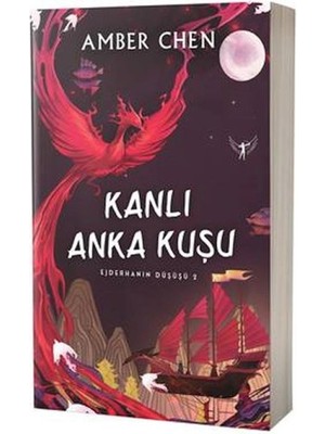 Ejderhanın Düşüşü 2 - Kanlı Anka Kuşu