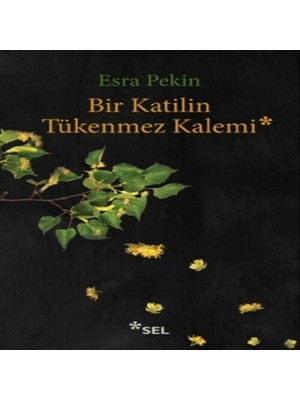 Bir Katilin Tükenmez Kalemi