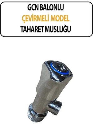 Gnc Balonlu Model Çevirmeli Taharet Musluğu