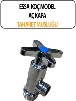 Essa Koç Model Aç Kapa Taharet Musluğu