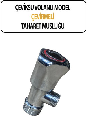 Çeviksu Taharet Musluğu Volanlı Çevirmeli Model