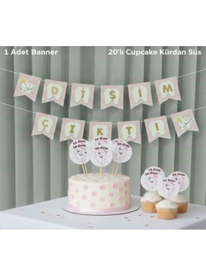 Dişim Çıktı Yazılı Banner-Diş Buğdayı SETI-20LI Ilk Diş Kürdan(Cupcake Süsü)