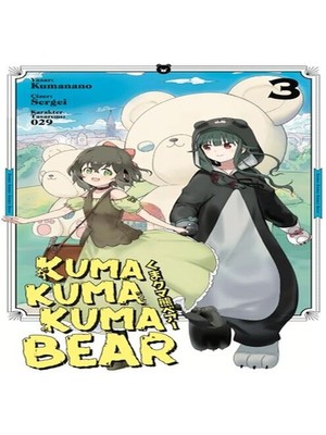 Kuma Kuma Kuma Bear Cilt 3