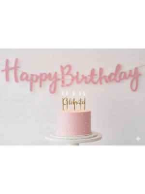 Happy Birthday Yazılı Pembe Gümüş Gold Karigrafi Banner Flama