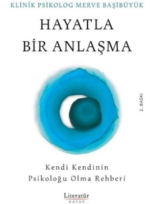 River Hayatla Bir Anlaşma - Kendi Kendinin Psikoloğu Olma Rehberi