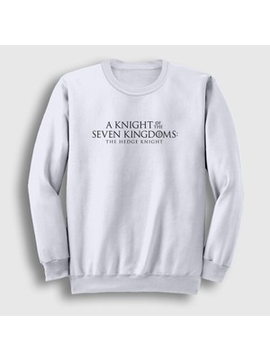 Presmono Unisex Beyaz Logo A Knight Of The Seven Kingdoms Sweatshirt