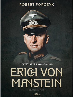 Storemax Hepsifursell Erich Von Manstein: Osprey Büyük Komutanlar
