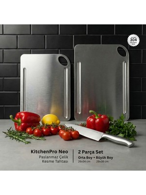 Metal Hayaller Kitchenpro Neo Paslanmaz Çelik Kesme Tahtası 2 Parça Set (Orta Boy - 26X34 cm / Büyük Boy - 29X38 Cm)