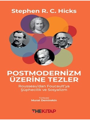 Postmodernizm Üzerine Tezler: Rousseau’dan Foucault’ya Şüphecilik ve Sosyalizm