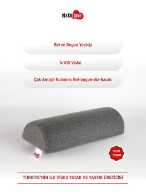 Visko Love D-Roll Yarım Silindir Çok Amaçlı Visco Destek Yastığı