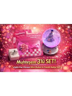 love 1️⃣ Romantik 3’lü Hediye Seti – Işıklı Kar Küresi, Mini Buket ve Yüzük