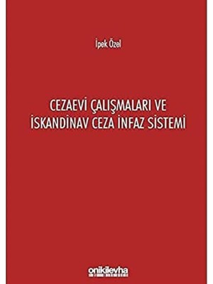 Storemax Oktaysell Cezaevi Çalışmaları ve Iskandinav Ceza Infaz Sistemi