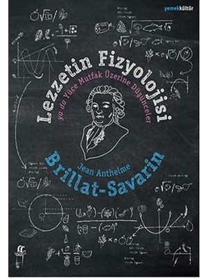 Storemax Oktaysell Lezzetin Fizyolojisi: Ya Da Yüce Mutfak Üzerine Düşünceler