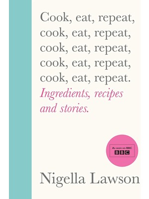 Storemax Oktaysell Cook, Eat, Repeat: Ingredients, Recipes And Stories.