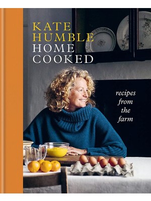 Storemax Oktaysell Home Cooked: Recipes From The Farm (Kapak Değişebilir)