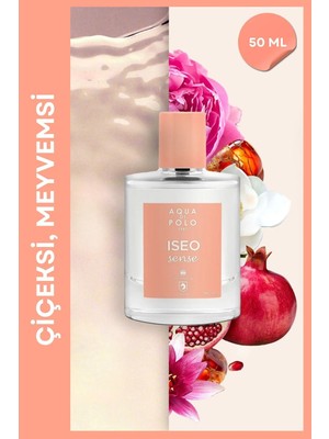 Aqua Di Polo 1987 Iseo Sense EDP Kadın Parfüm 50 ml | Meyveli, Çiçeksi | Nar, Manolya, Şakayık, Amber, Misk