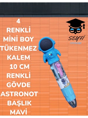 Seyfi Kırtasiye 4 Renkli Mini Boy Tükenmez Kalem 10 cm Renkli Gövde Astronot Başlık