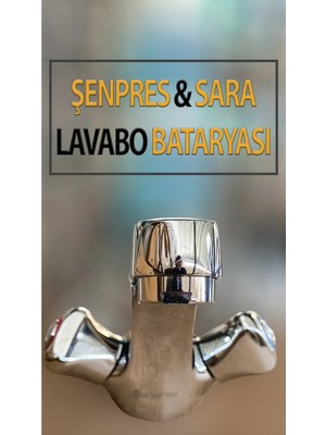 Şenpres Şenprens Sara Model Lavabo Bataryası
