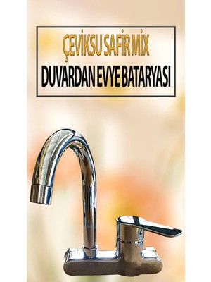 Çeviksu Safir Mix Model Duvardan Evye Bataryası