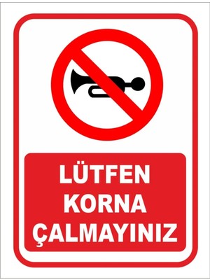 Mikasso Lütfen Korna Çalmayınız Levhası Korna Ikaz Levha Korna Uyarı Levha Korna Tabela