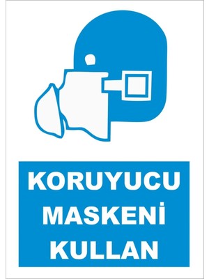 Mikasso Koruyucu Maskeni Kullan Levhası