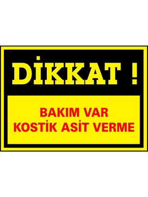 Mikasso Dikkat Bakım Var Kostik Asit Verme Kendinden Yapışkanlı Etiket 17,5 x 25 cm