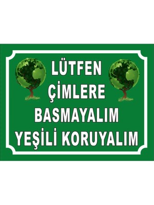 Mikasso Çimlere Basmayalım Uyarı Levhası Çimler Için Levha Ikaz Levha